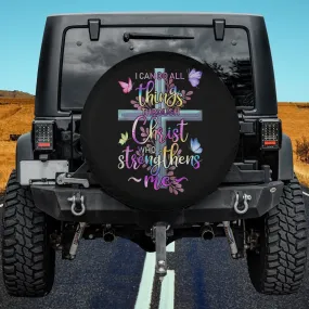 I Can Do All Things Through Christ Butterfly Art - Religious Spare Tire Cover - Religious Christian Spare Tire Cover