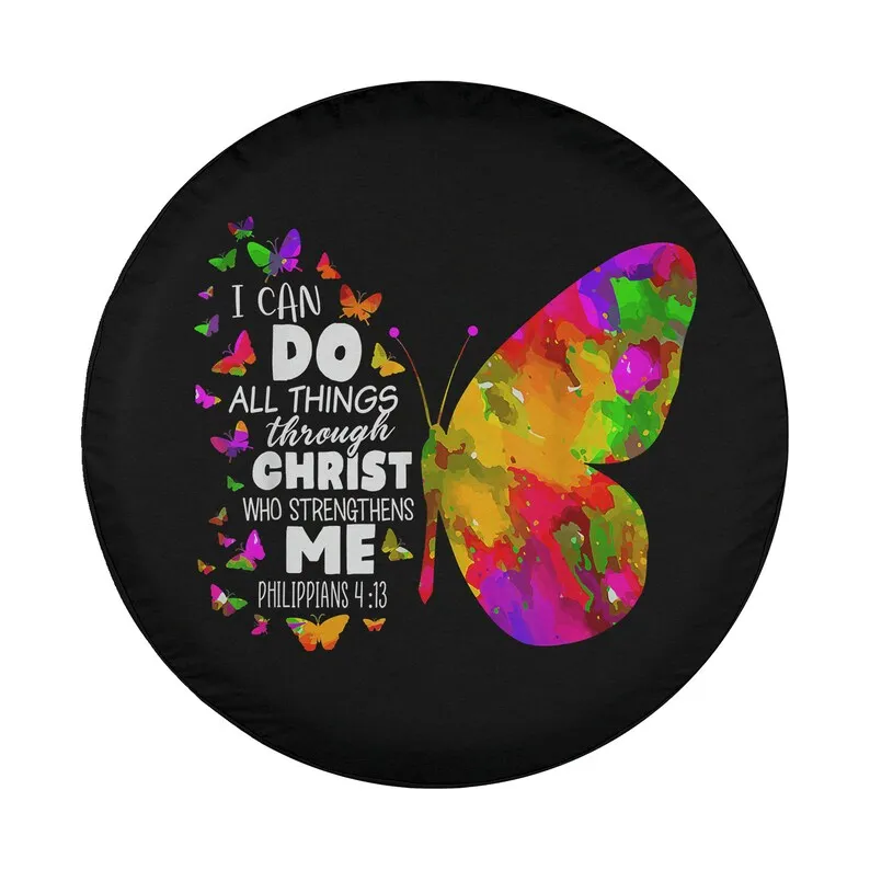 Philippians 4-13 Butterfly Christ Bible Verse Gift For Women Spare Tire Cover - Bible Verse Tire Cover
