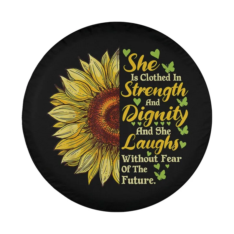 She Is Clothed Strength Dignity Laughs Bible Verse Sunflower Spare Tire Cover - Bible Verse Tire Cover